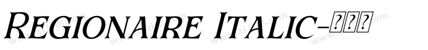 Regionaire Italic字体转换